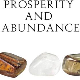 Energised Crystals for Prosperity and Abundance
